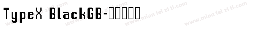 TypeX BlackGB字体转换